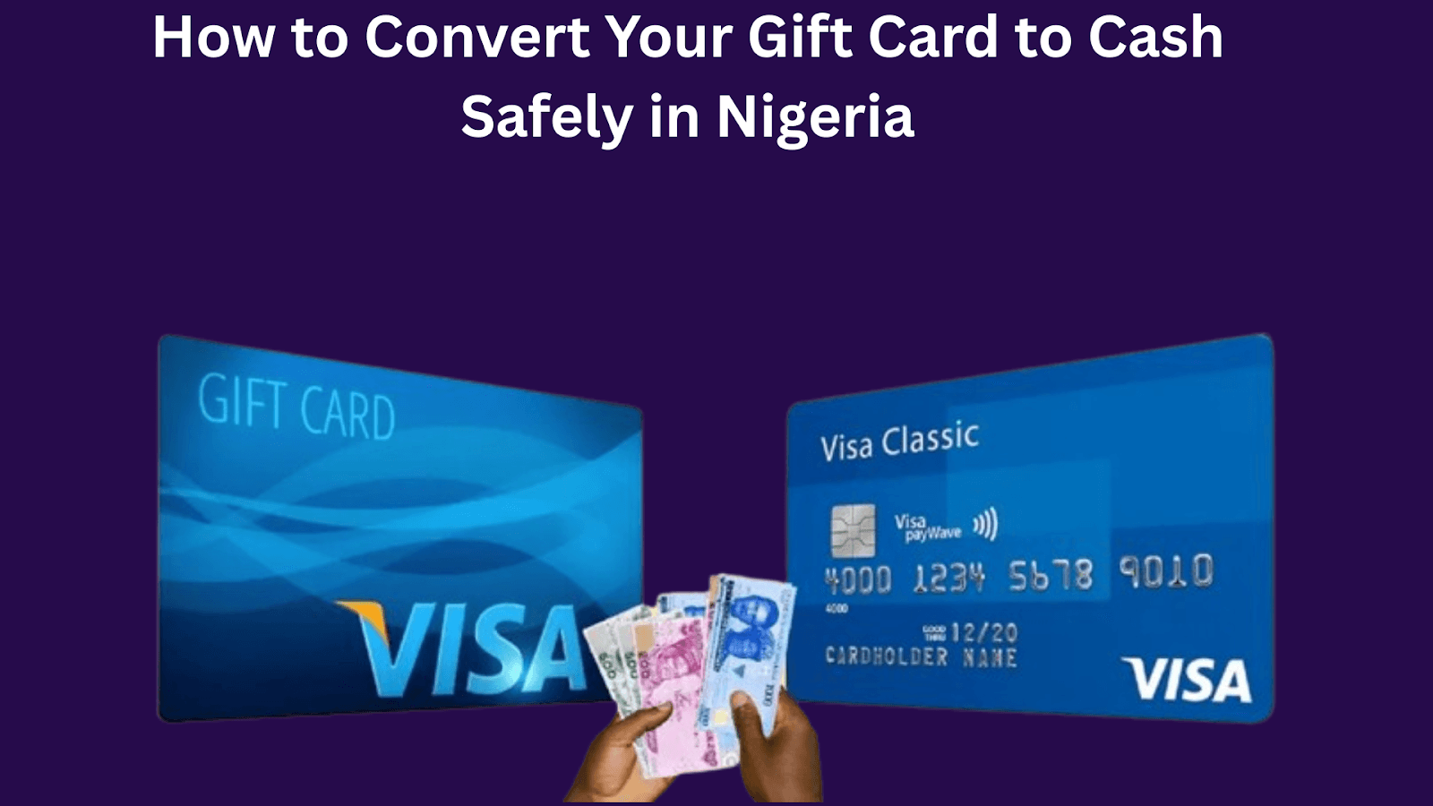 How to Convert Your Gift Card to Cash Safely in Nigeria